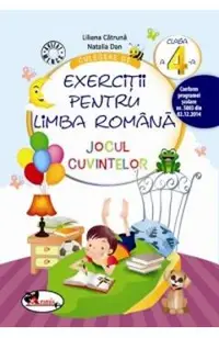 Culegere de exercitii pentru limba romana. Jocul cuvintelor - Clasa 4