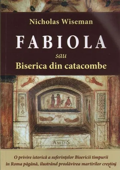 Fabiola sau Biserica din catacombe - Paperback brosat