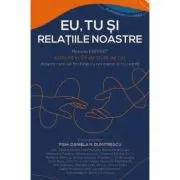 Eu, tu si relatiile noastre
