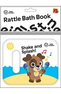 Baby Einstein: Shake and Splash!: Rattle Bath Book