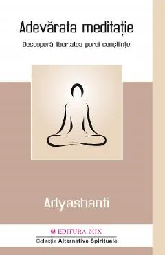 Adevarata meditatie