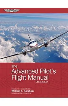 The Advanced Pilot's Flight Manual