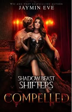Compelled - Shadow Beast Shifters Book 5