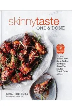 Skinnytaste One and Done: 140 No-Fuss Dinners for Your Instant Pot(r), Slow Cooker, Air Fryer, Sheet Pan, Skillet, Dutch Oven, and More: A Cookb