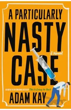 A Particularly Nasty Case