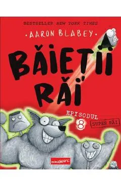 Super Rai. Seria Baietii Rai Episodul 8