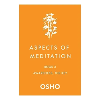 Aspects of Meditation Book 3