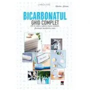 Bicarbonatul. Ghid complet