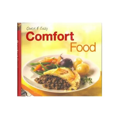 Quick & Easy Comfort Food