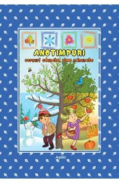 Anotimpuri. Versuri adunate, rime minunate