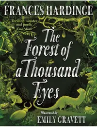 The Forest of a Thousand Eyes