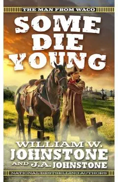 Some Die Young