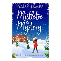 Mistletoe & Mystery, Daisy James