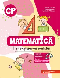 Matematică și explorarea mediului. Exerciții, probleme, jocuri, teste de evaluare. Clasa pregătitoare