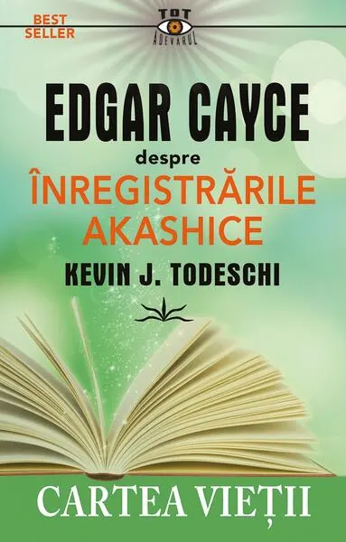 Edgar Cayce despre înregistrările Akashice - Paperback brosat - Kevin J. Todeschi