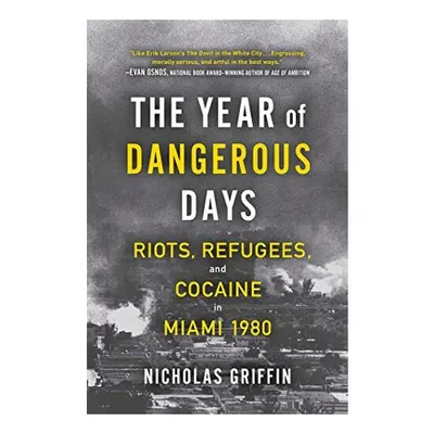 Year of Dangerous Days