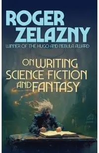 On Writing Science Fiction and Fantasy