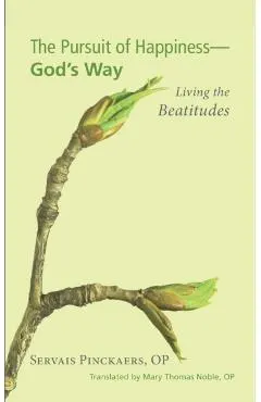 The Pursuit of Happiness-God's Way