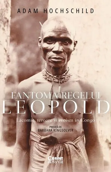 Fantoma regelui Leopold - Paperback brosat - Adam Hochschild