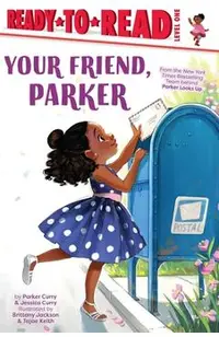 Your Friend, Parker: Ready-To-Read Level 1