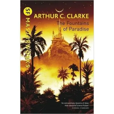 SF Masterworks: The Fountains of Paradise