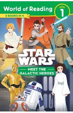 Star Wars: World of Reading: Meet the Galactic Heroes (Level 1 Reader Bindup)