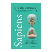 Sapiens. Cele mai recente descoperiri