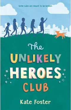 The Unlikely Heroes Club