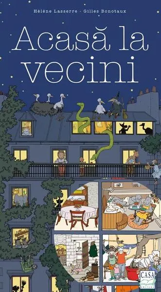Acasă la vecini (Vol. 2) - Hardcover - Hélène Lasserre, Gilles Bonotaux