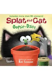 Splat the Cat: Oopsie-Daisy