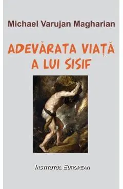 Adevarata viata a lui Sisif