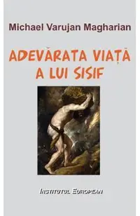 Adevarata viata a lui Sisif