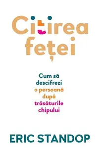 Citirea feței - Paperback brosat - Eric Standop