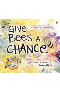 Give Bees a Chance