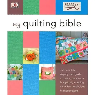 My Quilting Bible