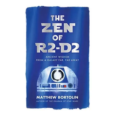 The Zen of R2-D2