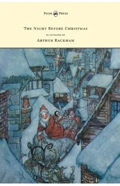 The Night Before Christmas - Illustrated by Arthur Rackham