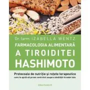 Farmacologia alimentara a tiroiditei Hashimoto