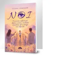 Noi. O poveste adevarata despre autism, credinta si puterea de a merge mai departe