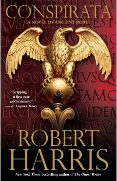 Conspirata: A Novel of Ancient Rome