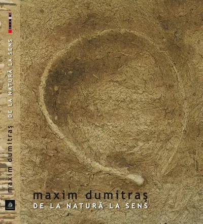 De la natură la sens - Hardcover - Maxim Dumitraş