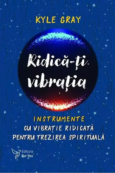 Ridică-ți vibrația - Paperback brosat - Kyle Gray