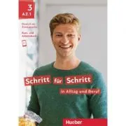Schritt fur Schritt in Alltag und Beruf 3 Kursbuch + Arbeitsbuch