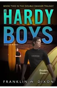 Double Down: Book Two in the Double Danger Trilogy