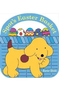 Spot's Easter Basket