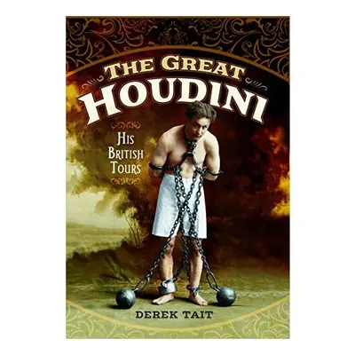 Great Houdini, Derek Tait