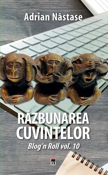 Răzbunarea cuvintelor - Paperback - Adrian Năstase