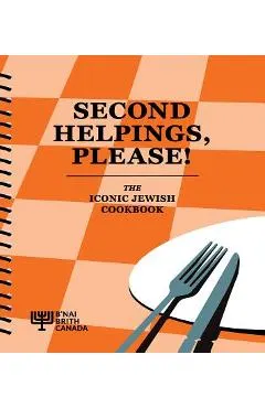 Second Helpings, Please!: The Iconic Jewish Cookbook