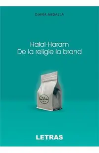 eBook Halal-Haram. De la religie la brand