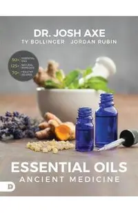 Essential Oils: Ancient Medicine
